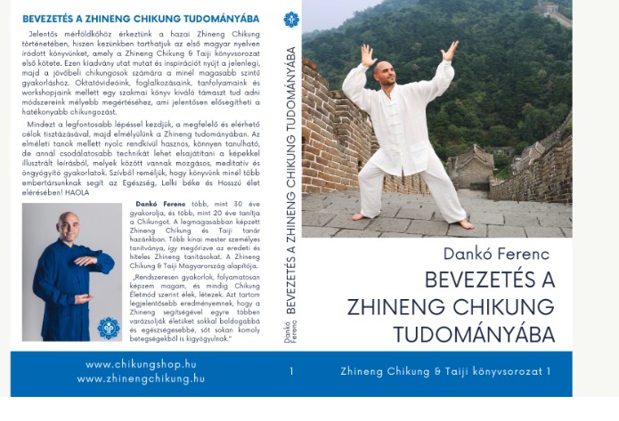 Bevezetés a Zhineng Chikung tudományába